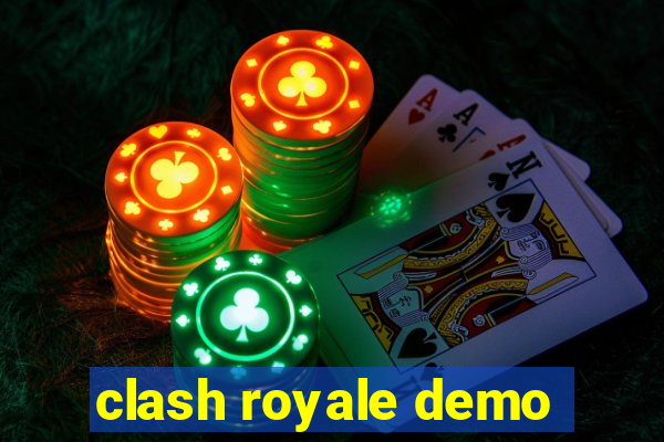 clash royale demo